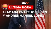 ¡Última Hora! Joe Biden y AMLO tuvieron llamada telefónica