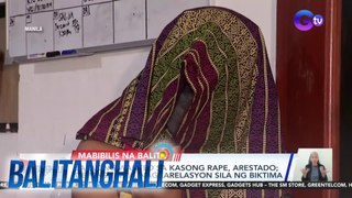 Lalaking wanted sa kasong rape, arestado; Depensa niya, nagkarelasyon sila ng biktima | Balitanghali