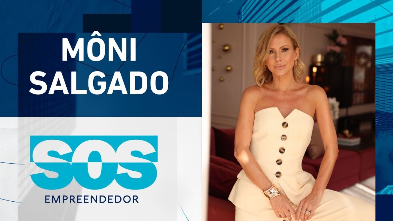 MÔNI SALGADO | SOS EMPREENDEDOR - 04/06/2024