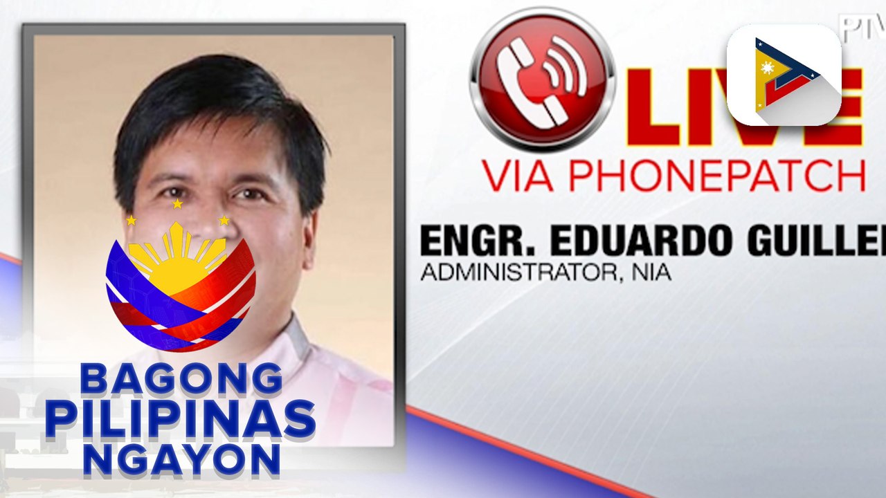 Panayam kay Administrator Engr. Eduardo Guillen ng NIA ukol sa programa ng DPWH at NIA na makatutulong sa usapin ng rice sufficiency ng bansa