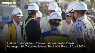 Jokowi Yakin IKN Sudah Bisa Ditempati Mulai Juli, Tinggal Tunggu Pengaliran Air