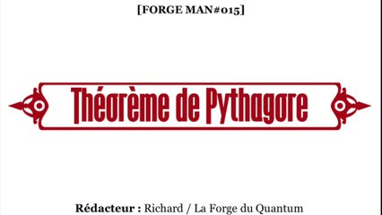 FORGE Man#015 - Théorème de Pythagore...
