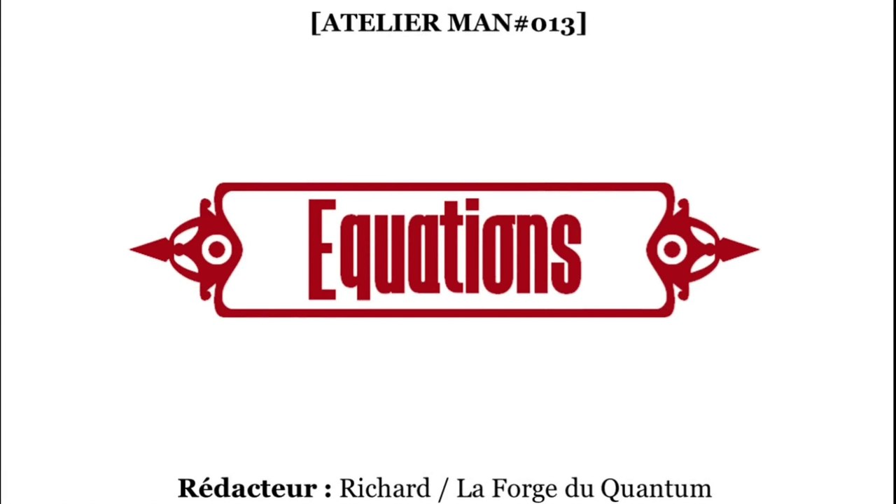 ATELIER Man#013 - Equations...