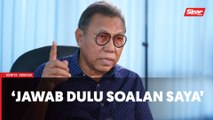 ‘Selagi soalan saya tidak dijawab, saya tidak akan beri maklum balas’