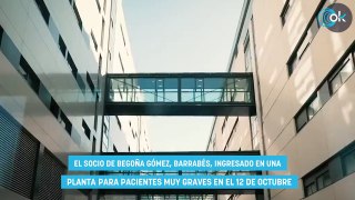 El socio de Begoña Gómez, Barrabés, ingresado en una planta para pacientes muy graves en el 12 de Octubre