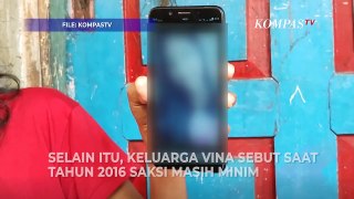 Keluarga Vina Cirebon Ngaku Bingung Banyak Saksi Mendadak Bermunculan