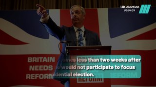 Reform UK's Leader Nigel Farage Enters UK Election Race