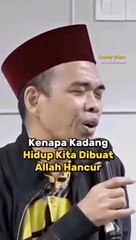 HIDUP DIBUAT HANCUR - USTADZ ABDUL SOMAD