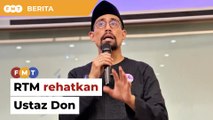 RTM ‘rehatkan’ ustaz Don daripada program Salam Baitullah