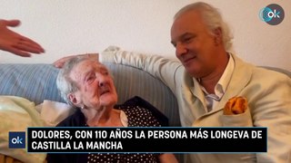 Dolores, con 110 años la persona más longeva de Castilla La Mancha