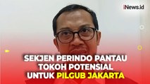 Sekjen Perindo Ungkap Tokoh Potensial untuk Pilgub Jakarta Kapasitasnya Harus di Atas Rata-Rata