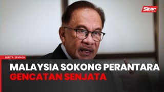 Malaysia beri sokongan terhadap perantara gencatan senjata