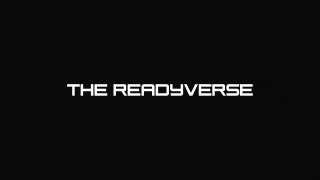 The Readyverse Official Trailer