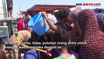 Warga Khan Younis Berjuang Mendapatkan Air Minum untuk Bertahan Hidup