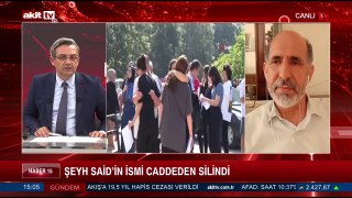 Şeyh Said'in ismi caddeden neden silindi?