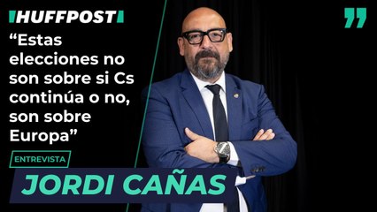 Jordi Cañas: "Estas elecciones no son sobre si Cs continúa o no, son sobre Europa"