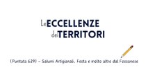 SALUMI ARTIGIANALI, FESTA e MOLTO ALTRO dal FOSSANESE