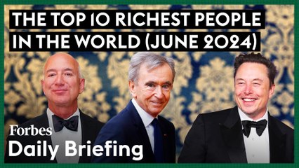 Here Are The Top 10 Richest People In The World | Forbes