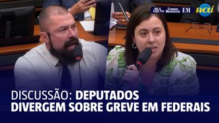 Divergência: Deputados discutem greve em federais e negociações