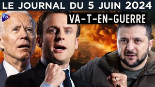 Macron et la grande manipulation ukrainienne - JT du mercredi 5 juin 2024