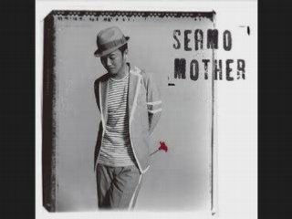 SEAMO - MOTHER
