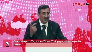 Cumhurbaşkanı Yardımcısı Yılmaz: Türkiye’ye yatırım yapanlar kazanır