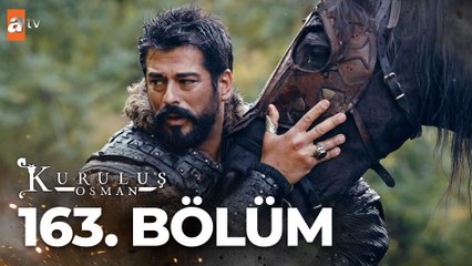 Kuruluş Osman 163. Bölüm: Osman Bey ve Konstantin Paşaoğlu'nun Çatışması 🔥