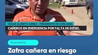 Zafra cañera en riesgo por falta de diésel