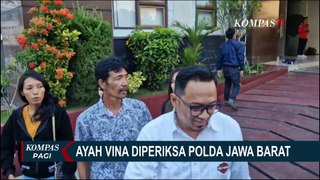 Ayah Vina Akui dapat 13 Pertanyaan dari Penyidik Mapolda Jabar