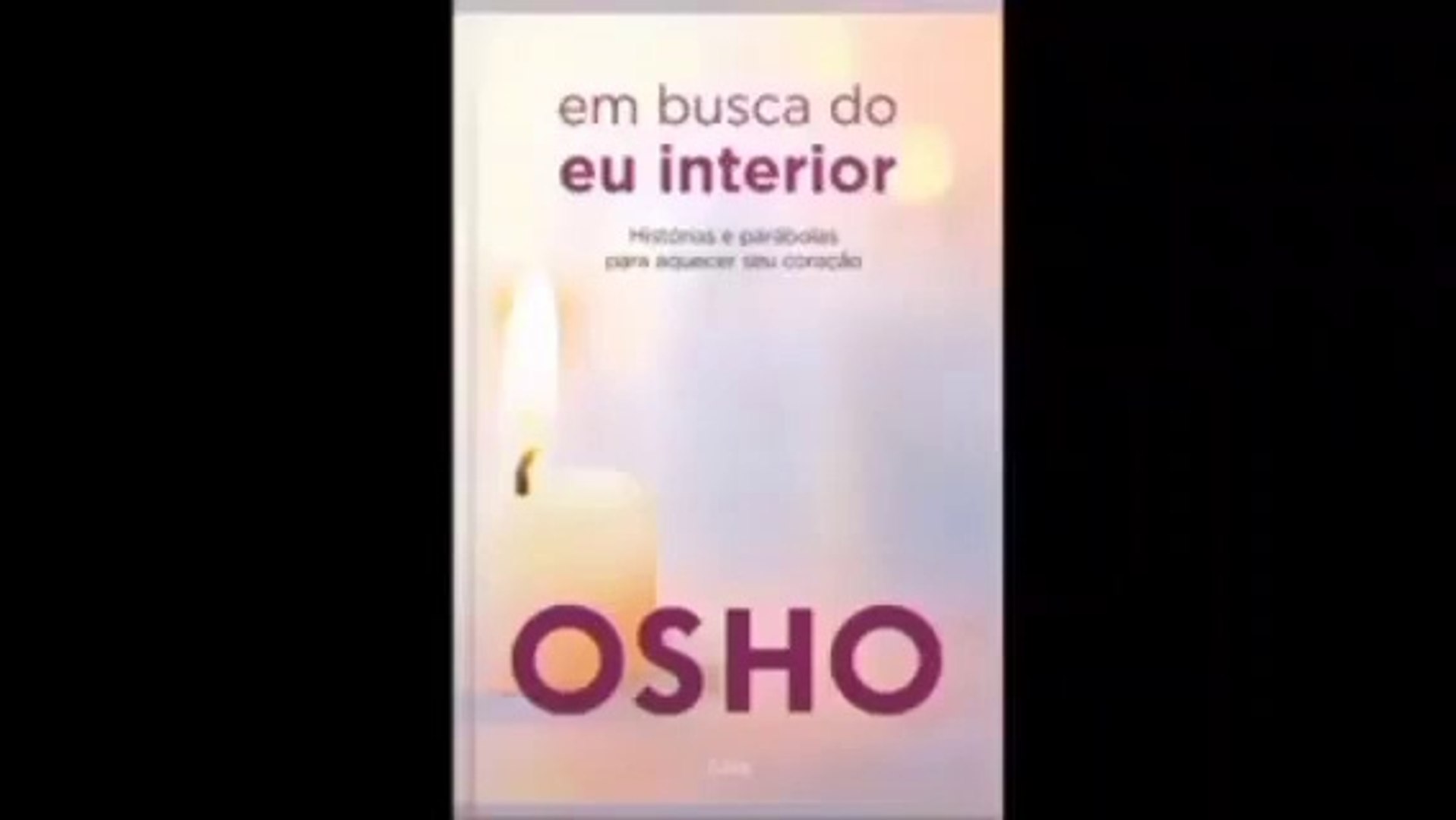 ⁣Osho | 01- Em Busca do eu Interior: Histórias e Parábolas- audiobook