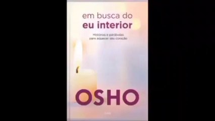 Osho | 01- Em Busca do eu Interior: Histórias e Parábolas- audiobook
