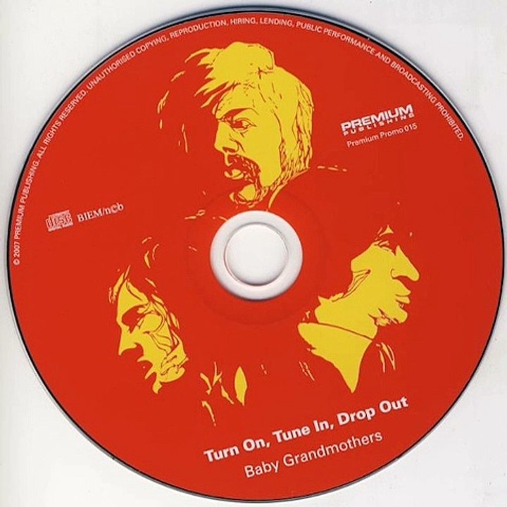 Baby Grandmothers – Turn On, Tune In, Drop Outs : Rock, Psychedelic Rock, Prog Rock