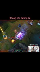 Không còn đường lùi - Đội Trưởng Feed - Liên Minh Huyền Thoại