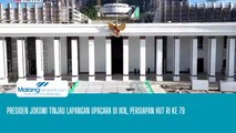 Presiden Jokowi Tinjau Lapangan Upacara di IKN, Persiapan HUT RI 79