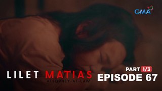 Lilet Matias, Attorney-At-Law: Lilet is trapped inside a house on fire! (Full Episode 67 - Part 1/3)