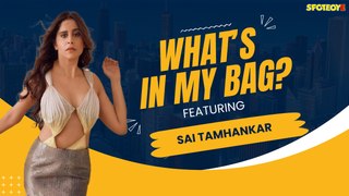 What's In My Bag With Sai Tamhankar _ Beauty _ Fashion _ SpotboyE