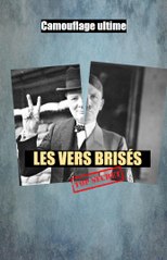 Les vers brisés : cacher un message secret dans un poème