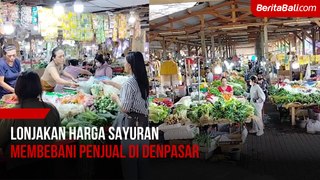 Lonjakan Harga Sayuran Membebani Penjual di Denpasar