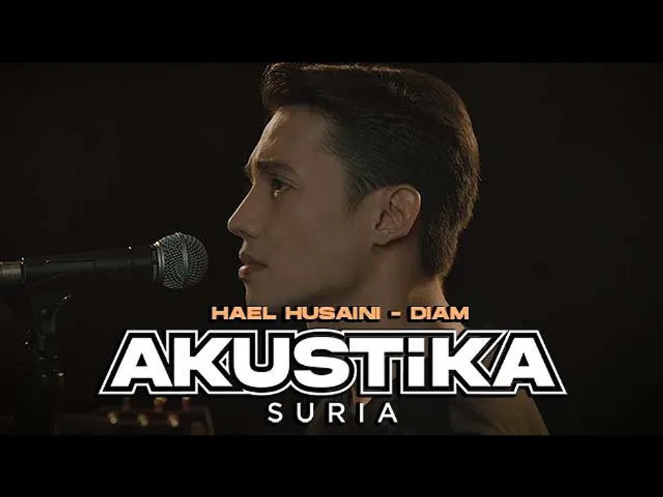 Hael Husaini - Diam (LIVE) #AkustikaSuria