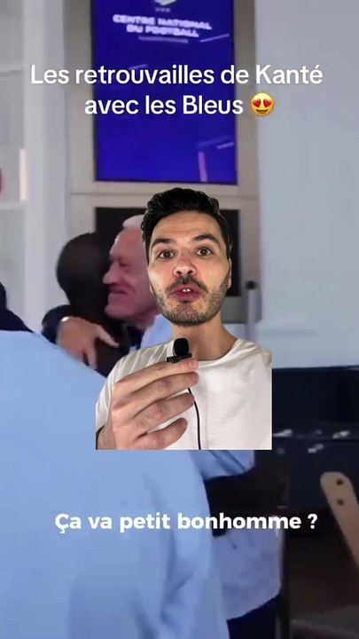 DESCHAMPS ❤️ NGOLO KANTÉ