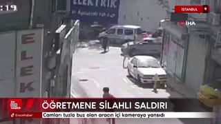 Fatih'te öğretmene silahlı saldırı düzenlendi