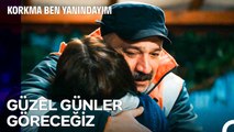 Seni Bu Hayattan Kurtaracağım Babacığım - Korkma Ben Yanındayım