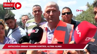 Antalya'da orman yangını kontrol altına alındı