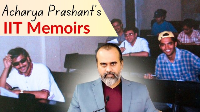 Beyond Academics: Acharya Prashant's IIT Memoirs || IIM-Konversations (2023)