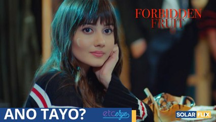 Bakit ako tatanungin yon - Forbidden Fruit Pinoy