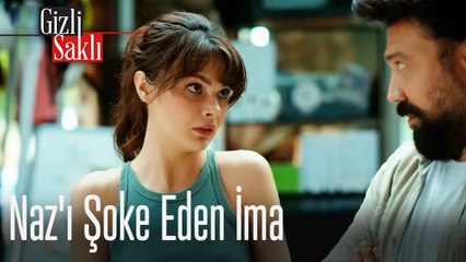 Naz'ı Şoke Eden İma