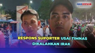 Begini Respons Suporter usai Timnas Indonesia Ditaklukkan Irak di SUGBK