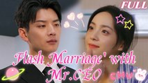 [FULL]After Betrayed by Fiance,Cinderella Marry the Tycoon who Disguised as Ordinary to Get Her Love