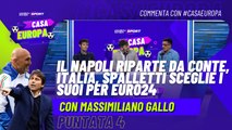 Il Napoli riparte da Conte, italia, spalletti sceglie i suoi per euro24