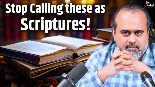 Stop calling these as scriptures || Acharya Prashant, with Ahimsa Fellows (2023)
